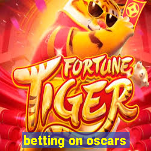 betting on oscars