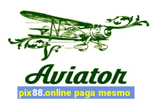 pix88.online paga mesmo