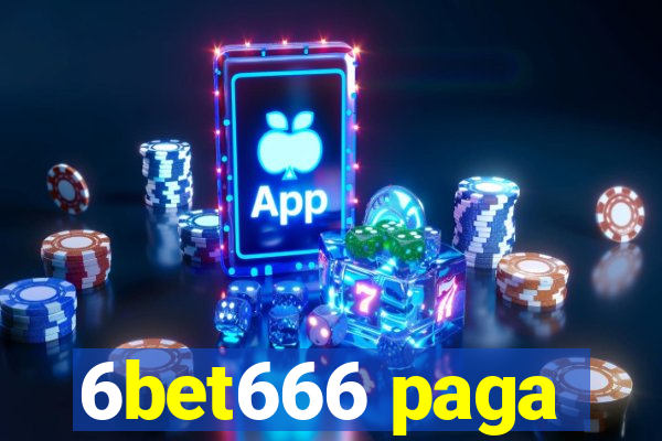 6bet666 paga