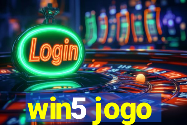 win5 jogo