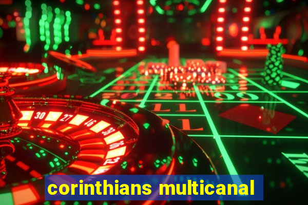 corinthians multicanal