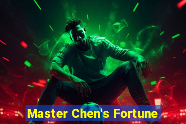 Master Chen's Fortune