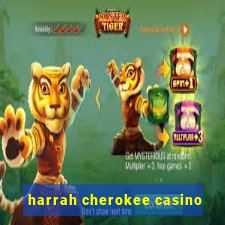 harrah cherokee casino