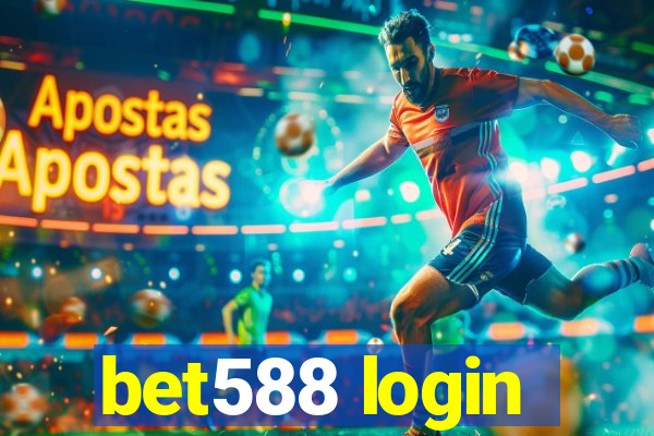 bet588 login