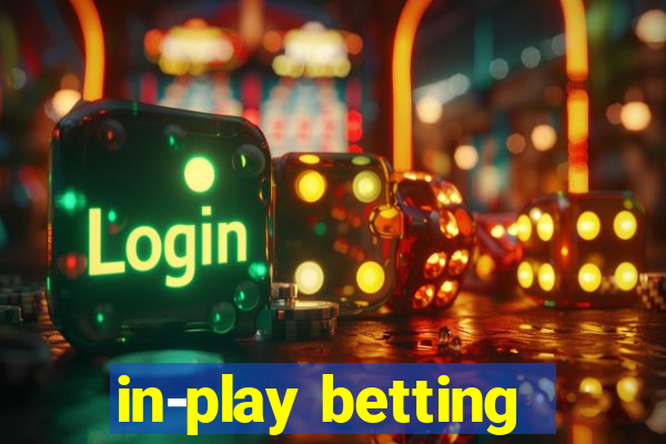 in-play betting