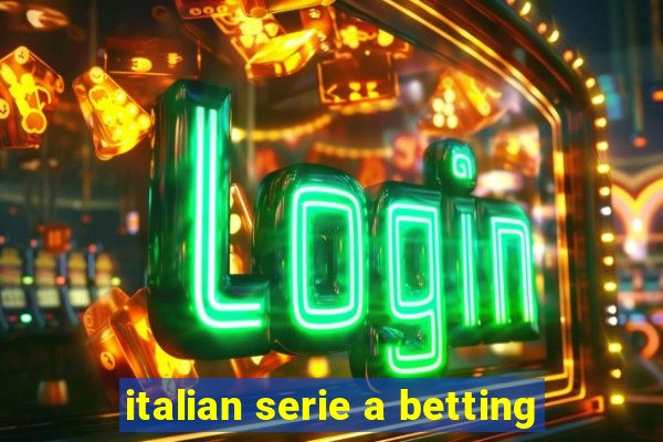 italian serie a betting