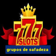 grupos de safadeza