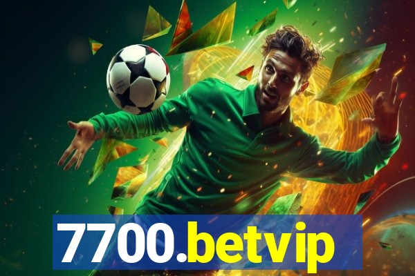 7700.betvip