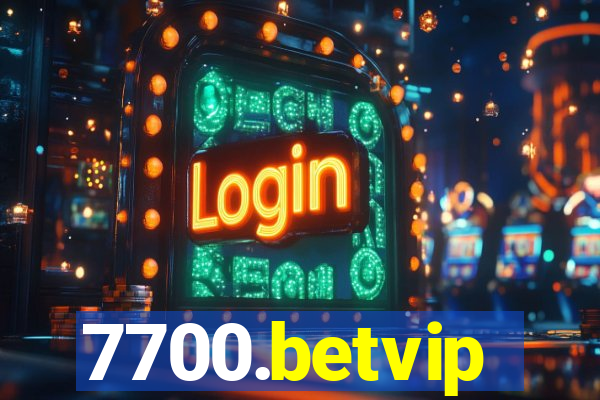 7700.betvip