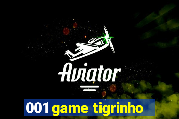 001 game tigrinho