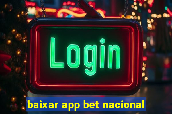 baixar app bet nacional