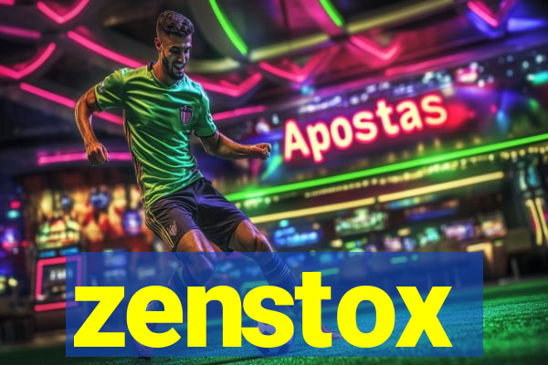 zenstox