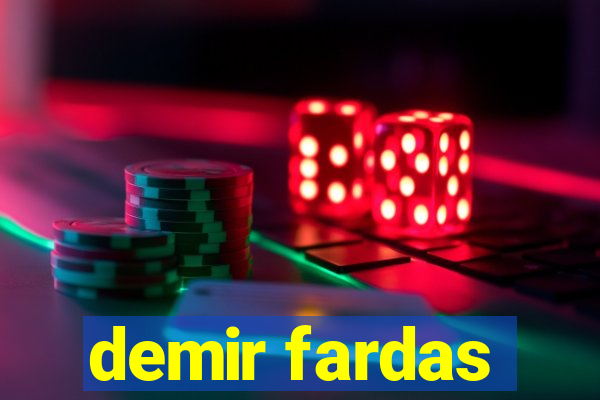 demir fardas