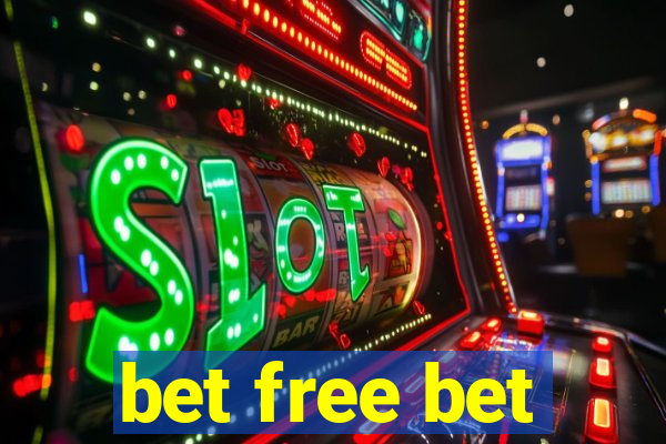 bet free bet