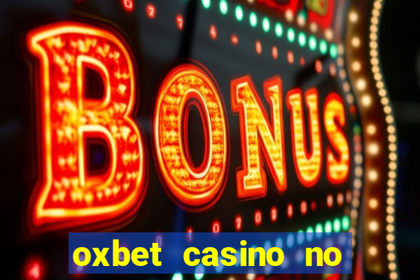 oxbet casino no deposit bonus