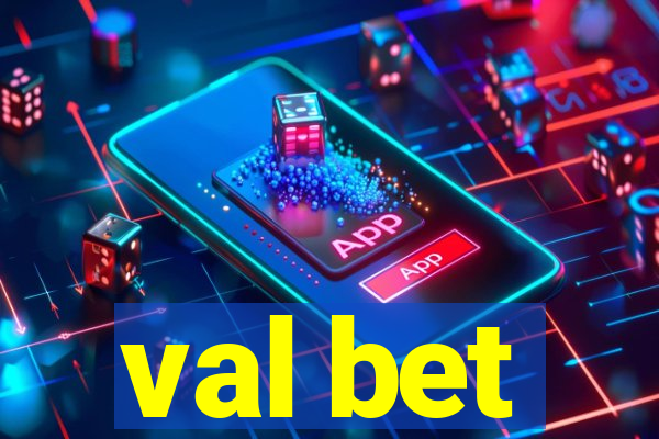 val bet