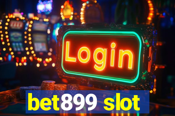 bet899 slot