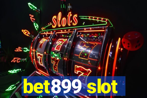 bet899 slot