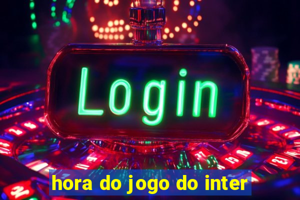 hora do jogo do inter