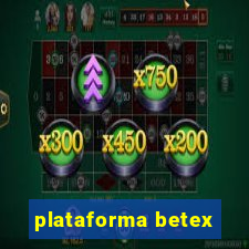 plataforma betex