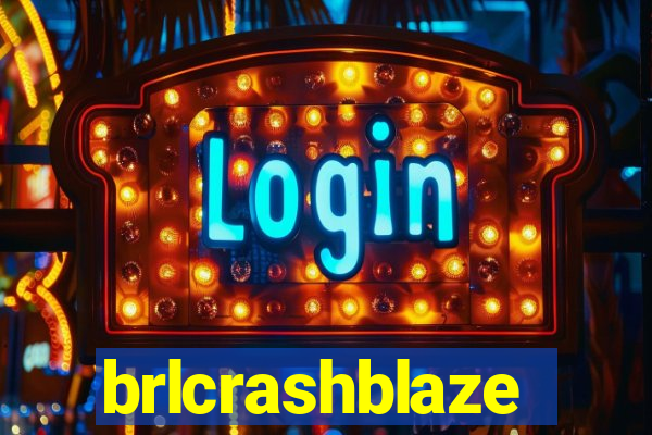 brlcrashblaze