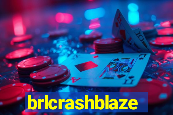 brlcrashblaze