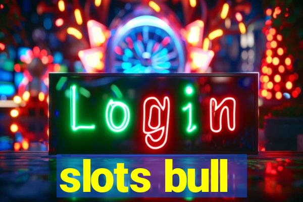 slots bull