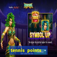 tennis points - big win