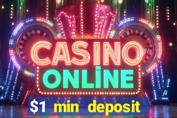 $1 min deposit casino australia