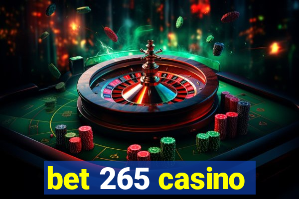 bet 265 casino