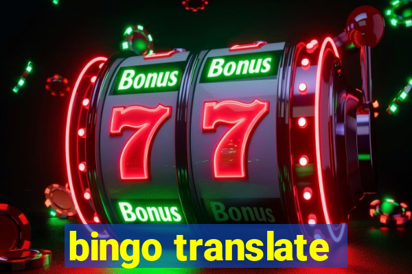 bingo translate