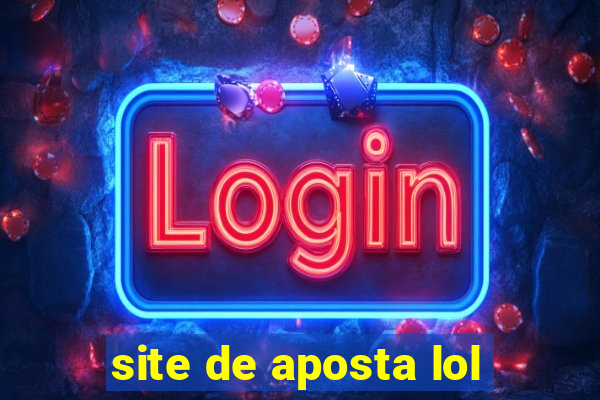 site de aposta lol