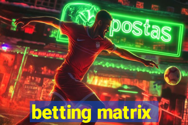 betting matrix