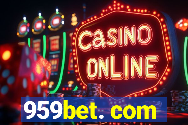 959bet. com