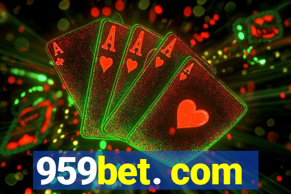 959bet. com