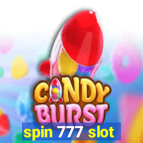 spin 777 slot