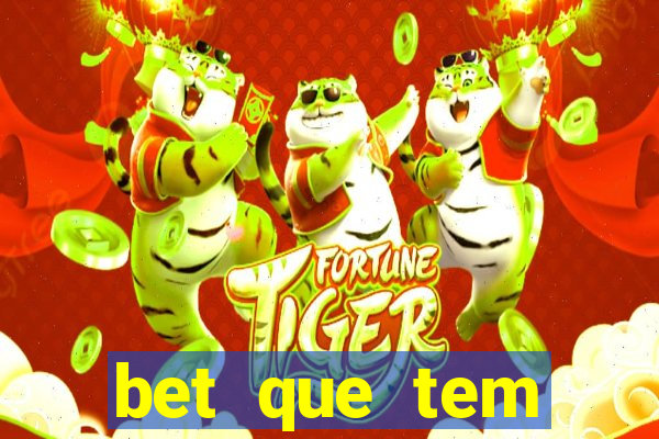 bet que tem fortune tiger