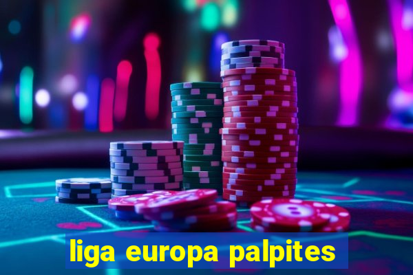 liga europa palpites