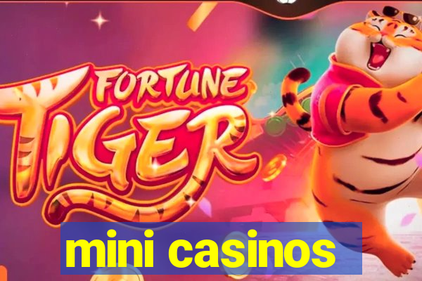 mini casinos