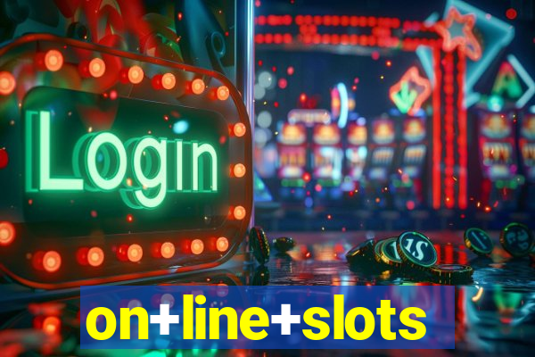 on+line+slots