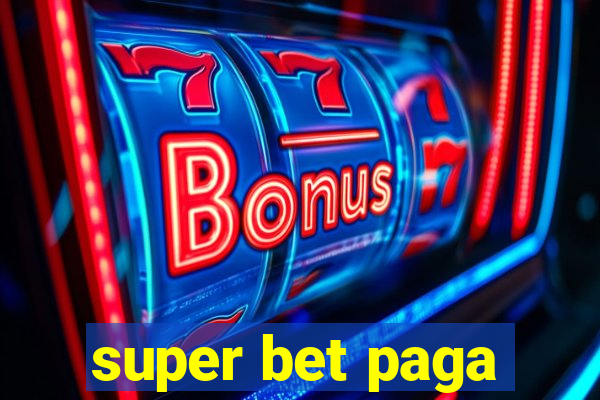 super bet paga