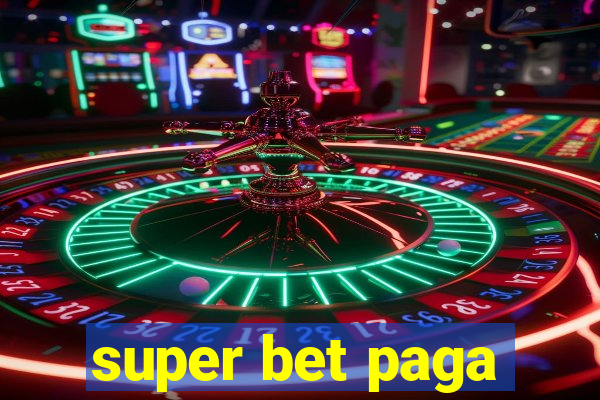 super bet paga