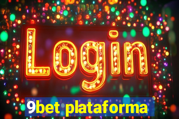 9bet plataforma