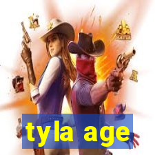 tyla age