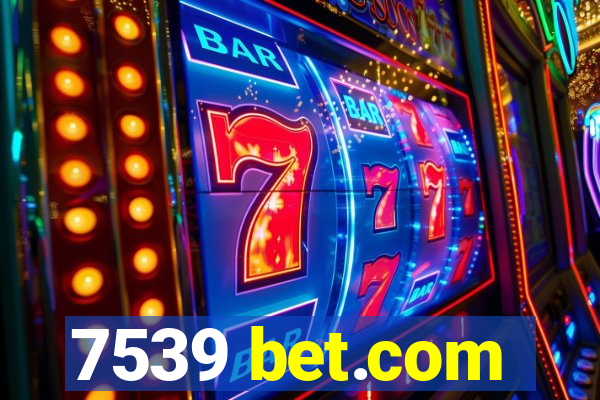 7539 bet.com