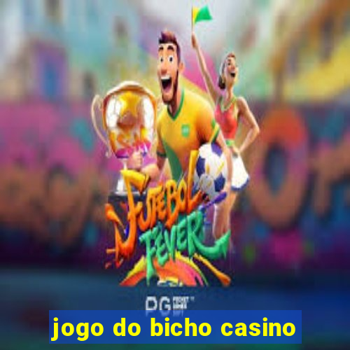 jogo do bicho casino