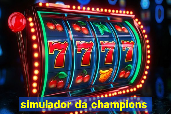 simulador da champions