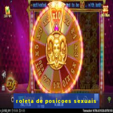 roleta de posicoes sexuais