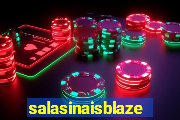 salasinaisblaze