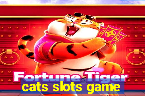 cats slots game